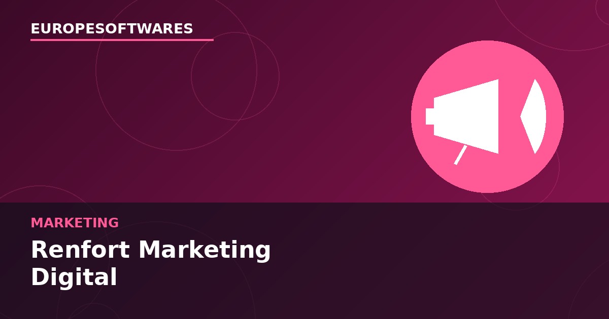 EuropeSoftwares renforce son offre de Marketing Digital